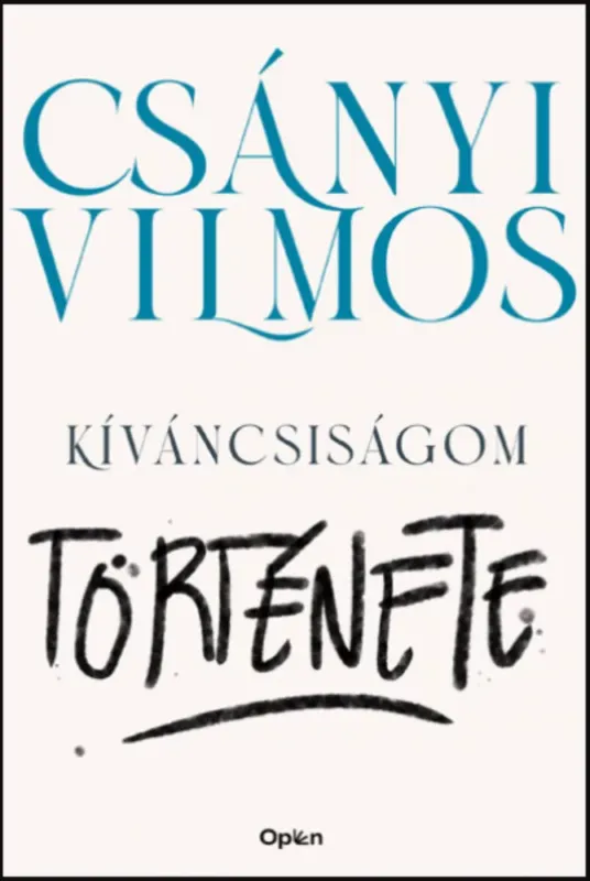 Kíváncsiságom története - Csányi Vilmos Gyors szállítás