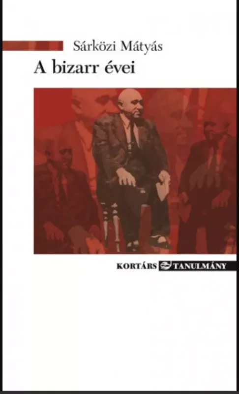 Nézd meg most A bizarr évei - Sárközi Mátyás