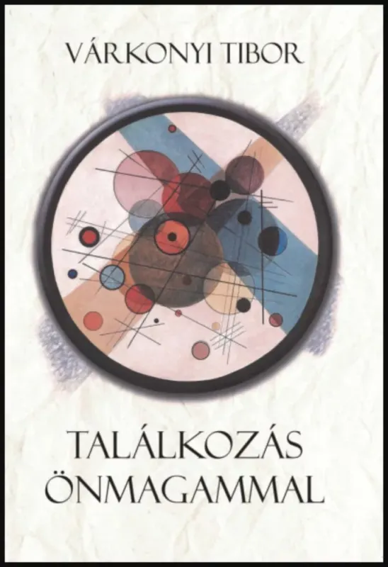 Találkozás önmagammal - Várkonyi Tibor Expressz szállítás