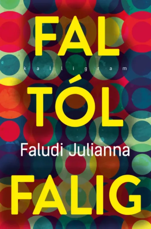 Gyors kiszállítás Faltól falig - Faludi Julianna