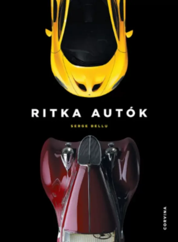 Ritka autók - Serge Bellu Újdonság