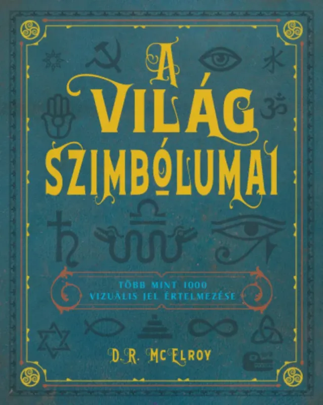 Biztonságos fizetés A világ szimbólumai - D. R. McElroy