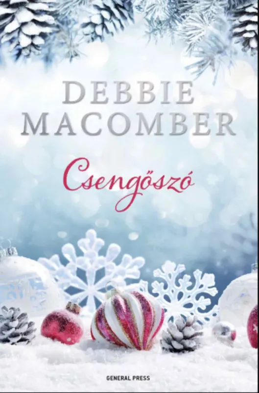 Gyors szállítás Csengőszó - Debbie Macomber