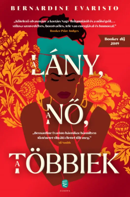 A lány, a nő, a többiek - Bernardine Evaristo Utolsó esély