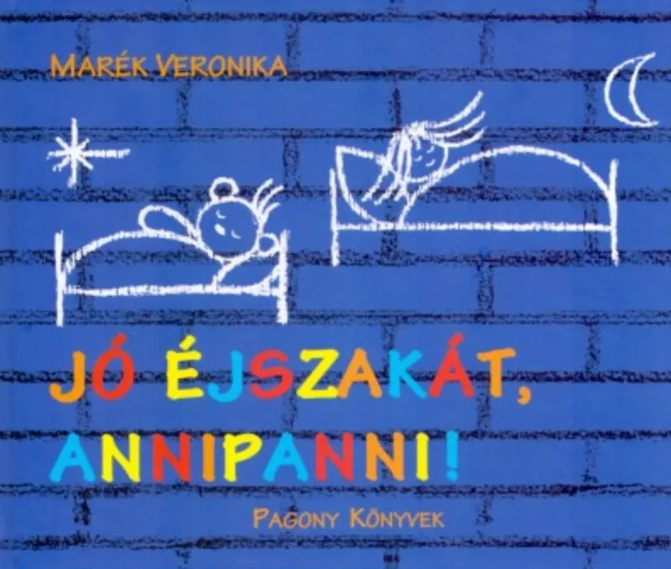 Jó éjszakát, Annipanni! - Marék Veronika Rendeld meg most