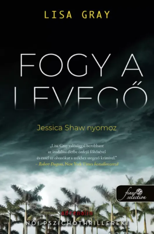 Fogy a levegő - Lisa Gray Legkelendőbb