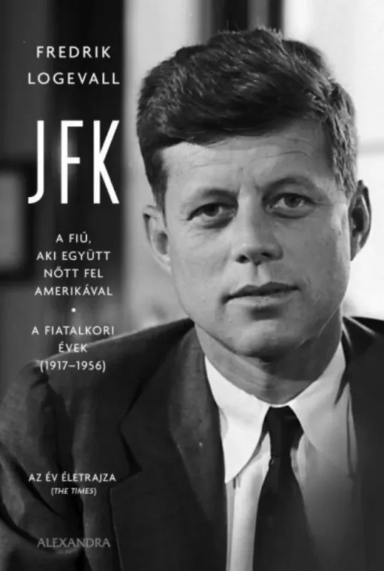 JFK - Fredrik Logevall Különleges ajánlat