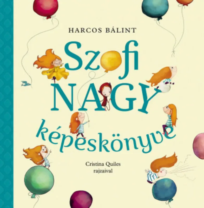 Szofi nagy képeskönyve - Harcos Bálint Legkelendőbb