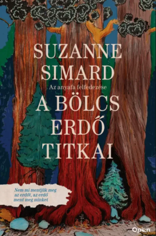 Prémium A bölcs erdő titkai - Susan Simard