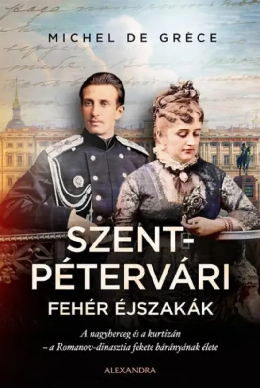 Vásárlói kedvenc Szentpétervári fehér éjszakák - Michel de Gréce
