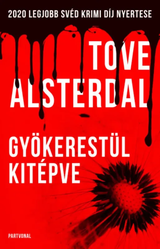 Kedvezményes ár Gyökerestül kitépve - Tove Alsterdal