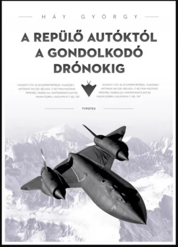 Olcsóbb A repülő autóktól a gondolkodó drónokig - Háy György