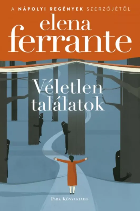 Véletlen találatok - Elena Ferrante Bestseller