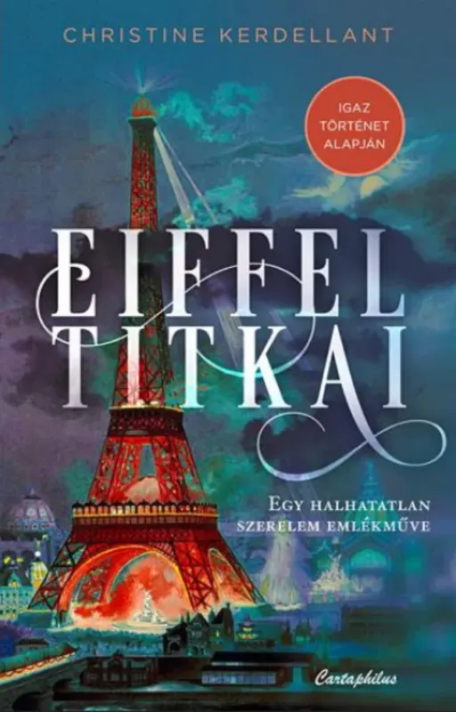 Eiffel titkai - Christine Kerdellant Legkelendőbb