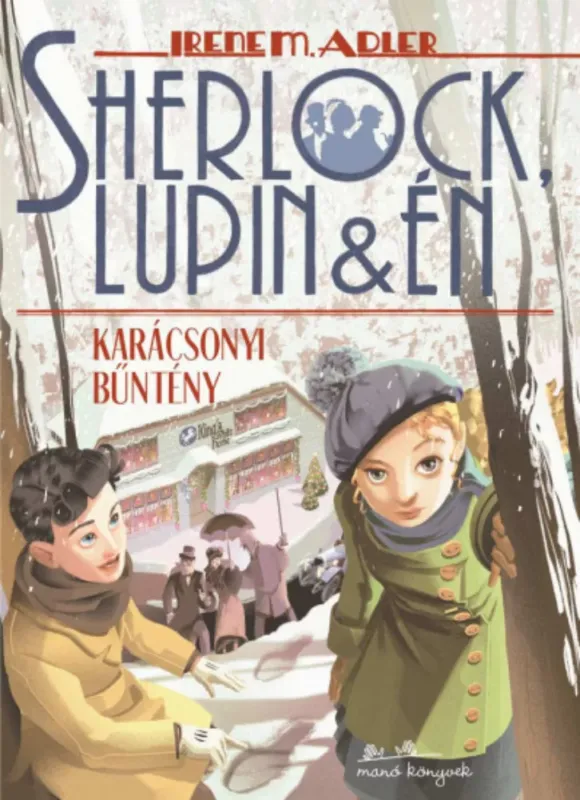 Sherlock, Lupin és Én 17. - Irene M. Adler Gyors szállítás