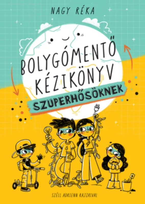Bolygómentő kézikönyv szuperhősöknek Árcsökkenés