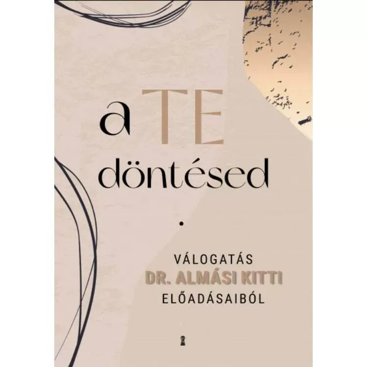 A te döntésed - Almási Kitti Akció