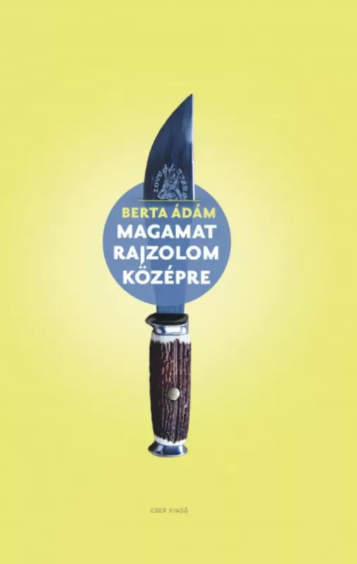 Magamat rajzolom középre - Berta Ádám Gyors szállítás