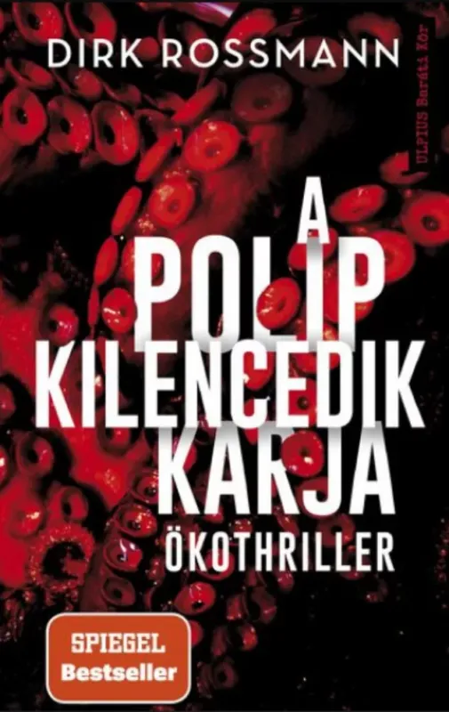 Vedd meg online A polip kilencedik karja - Dirk Rossmann