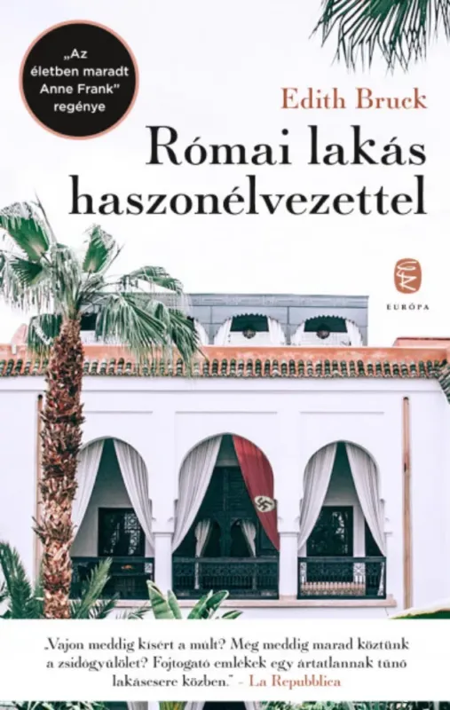 Római lakás haszonélvezettel - Edith Bruck Prémium