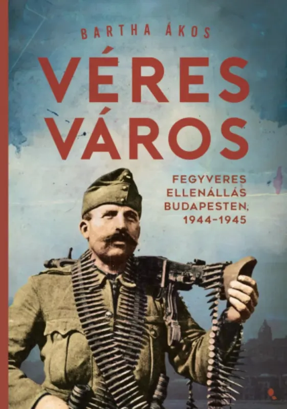 Véres város - Bartha Ákos Biztonságos fizetés