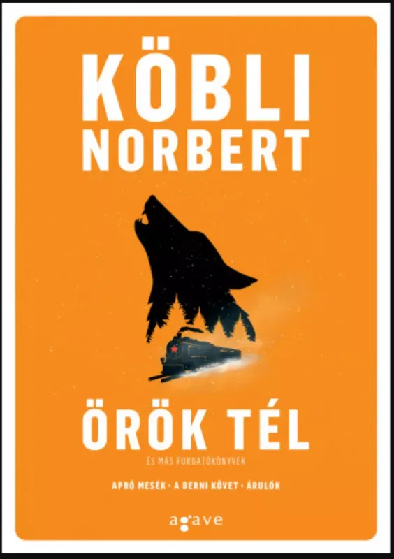 Outlet Örök tél és más forgatókönyvek - Köbli Norbert