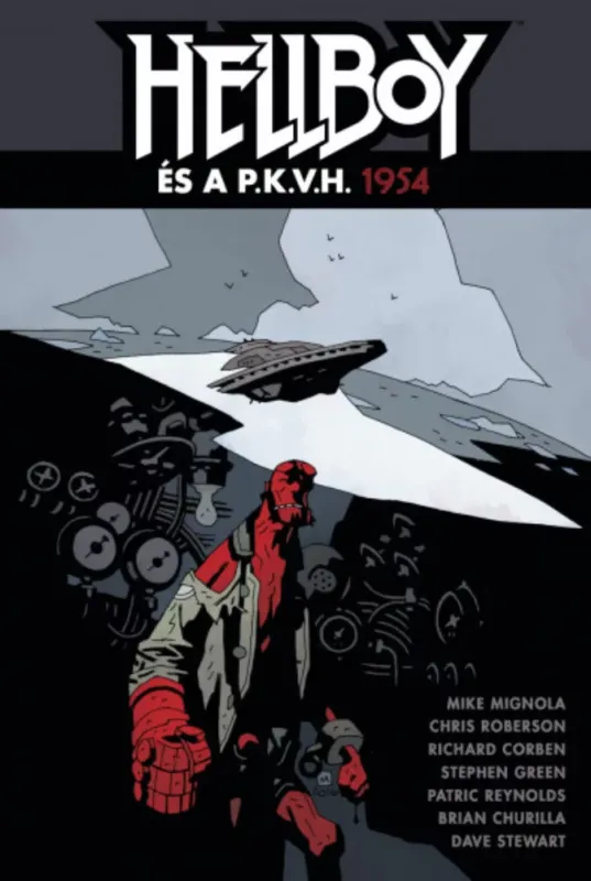 Vedd meg most Hellboy és a P.K.V.H. - 1954 - Mike Mignola