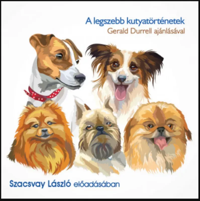 Alacsony ár A legszebb kutyatörténetek - Hangoskönyv - Gerald Durrell - Szacsvay László