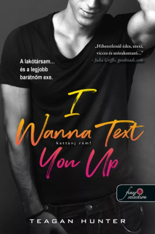 Nézd meg most I Wanna Text You Up - Kattanj rám! - Teagan Hunter