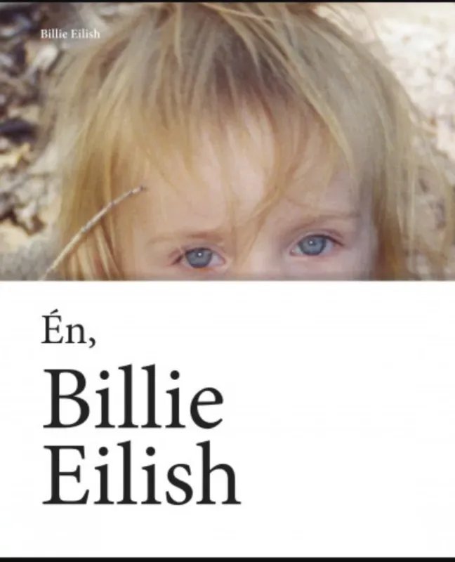 Árcsökkenés Én, Billie Eilish - Billie Eilish
