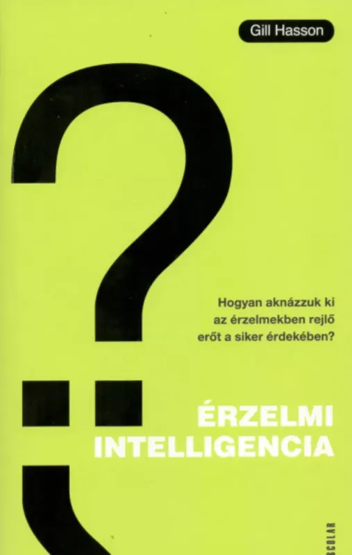 Érzelmi intelligencia - Gill Hasson Olcsó