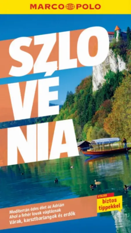 Szlovénia - Marco Polo Alacsony ár