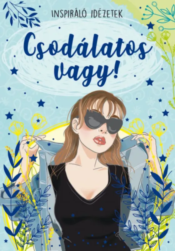 Csodálatos vagy! - Libor Kriszta Gyors szállítás