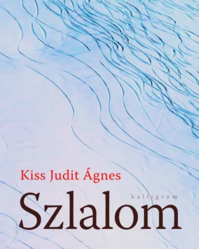Olcsóbb Szlalom - Kiss Judit Ágnes