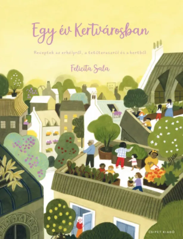 Egy év Kertvárosban - Felicita Sala Olcsóbb