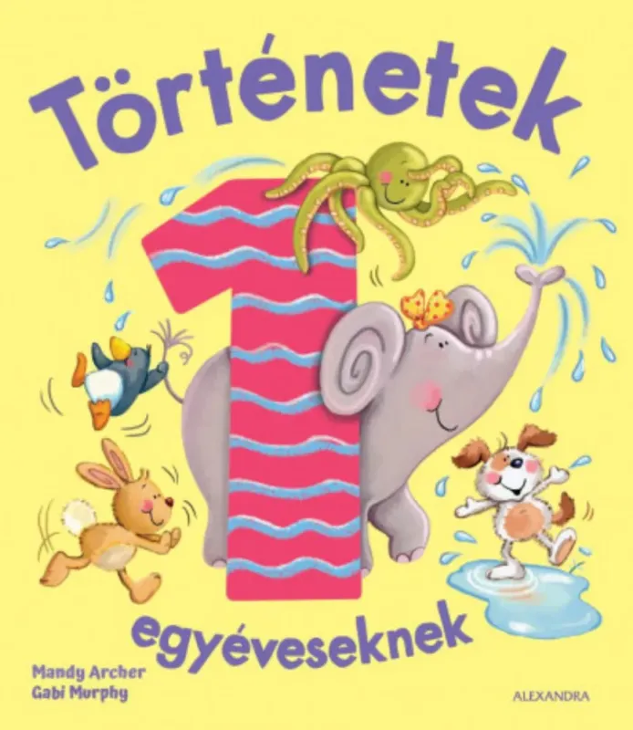 Történetek egyéveseknek - Mandy Archer - Gabi Murphy Outlet