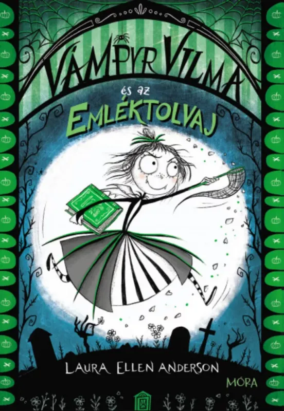 Vámpyr Vilma és az emléktolvaj - Laura Ellen Anderson Újdonság