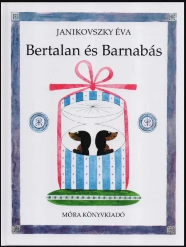 Bertalan és Barnabás - Janikovszky Éva Legkelendőbb