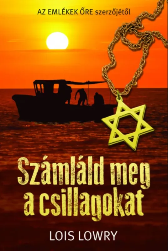 Outlet Számláld meg a csillagokat - Lois Lowry