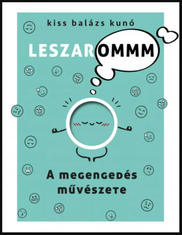 A megengedés művészete - Kiss Balázs Kunó Kiárusítás