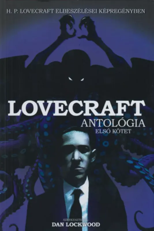 Akció Lovecraft antológia - Első kötet - Howard Phillips Lovecraft