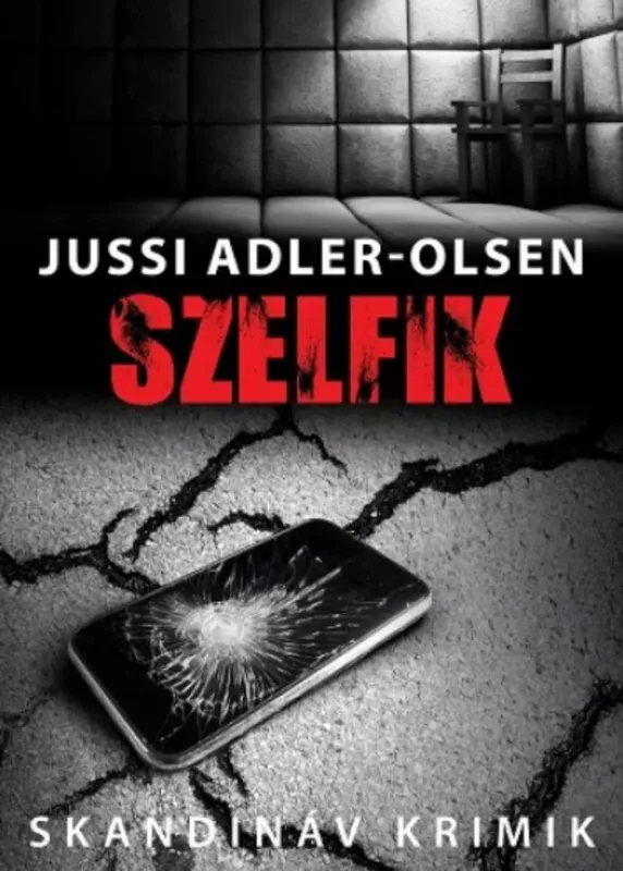 Szelfik - Jussi Adler-Olsen Végkiárusítás