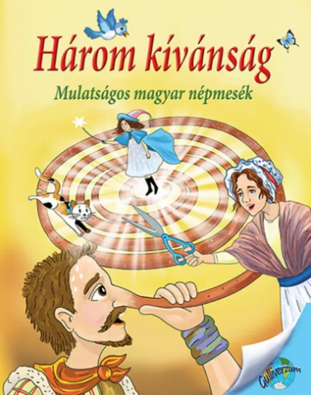 Három kívánság - Nagy Éva szerk. Ne maradj le