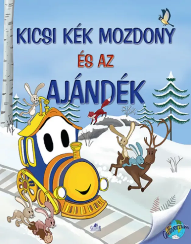 Olcsóbb Kicsi kék mozdony és az ajándék - Nagy Éva
