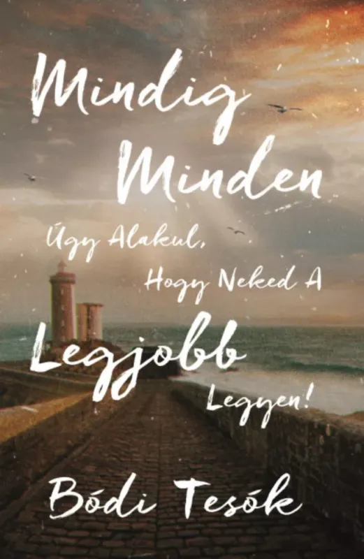 Mindig minden úgy alakul, hogy neked a legjobb legyen! - Bódi tesók Árengedmény