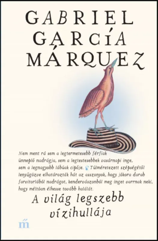 A világ legszebb vízihullája - Gabriel García Márquez Olcsó