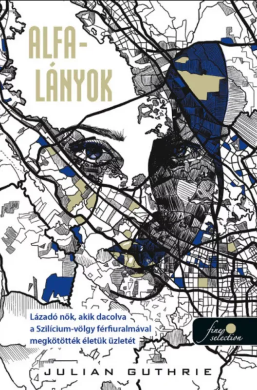 Biztonságos vásárlás Alfa-lányok - Julian Guthrie