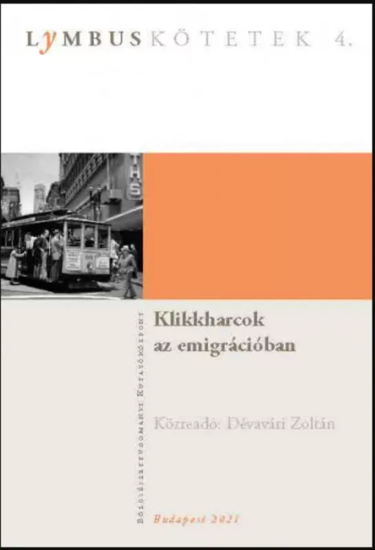 Klikkharcok az emigrációban - Dévavári Zoltán (szerk.) Kedvezmény