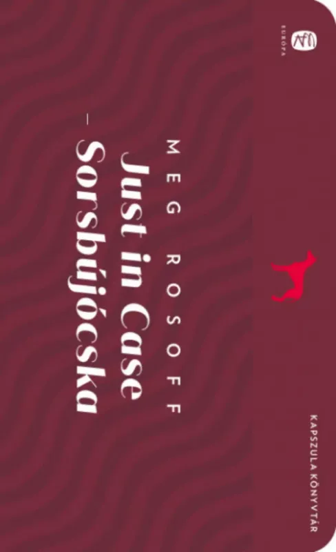 Gyors szállítás Just in Case - Sorsbújócska - Meg Rosoff