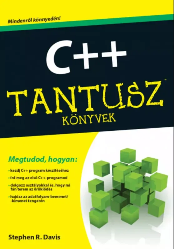 C ++ - Tantusz könyvek - Stephen R. Davis Utolsó esély
